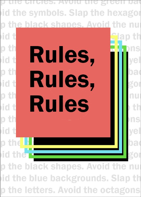 Rules, Rules, Rules